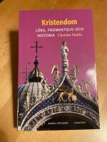 Kristendom : l&auml;ra, fromhetsliv och historia