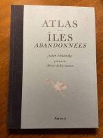 Atlas des &icirc;les abandonn&eacute;es