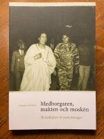 Medborgaren, makten och mosk&eacute;n : betraktelser och anteckningar