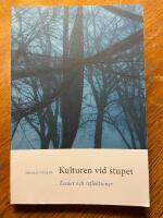 Kulturen vid stupet : [ess&auml;er och reflektioner]