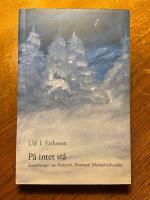 P&aring; intet st&aring; : anteckningar om Nietzsche, Rimbaud, Ekelund och andra