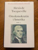 Om demokratin i Amerika : bok 1