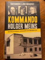 Kommando Holger Meins : dramat p&aring; v&auml;sttyska ambassaden och Operation Leo