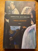 Jugoslavien, mitt hemland