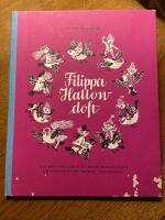 Filippa Hallondoft och andra pysslingar och smysslingar och &auml;lvor och knytt, som bor litet varstans i skog och mark : rim och bilder