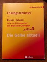 L&ouml;sungsschl&uuml;ssel zum Lehr- und &Uuml;bungsbuch der deutschen Grammatik - aktuell