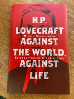 H. P. Lovecraft: against the world, against life