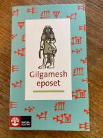 Gilgamesheposet - "han som s&aring;g Djupet"