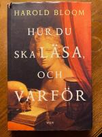 Hur du ska l&auml;sa, och varf&ouml;r