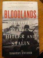 Bloodlands - Europe between Hitler and Stalin