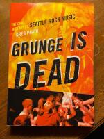 Grunge is dead - the oral history of Seattle rock music
