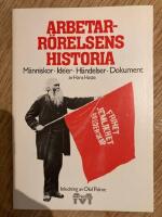 Arbetarrörelsens historia : människor, idéer, händelser, dokument
