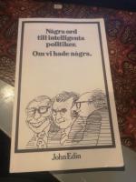 N&aring;gra ord till intelligenta politiker. Om vi...