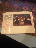 100 &aring;r med svensk st&aring;lstatistik. J&auml;rnv&auml;gsf&ouml;reningen 1889 1989