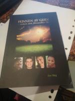 FUNNEN AV GUD! - m&ouml;ten som f&ouml;rvandlar liv