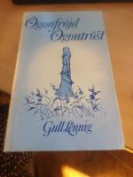 &Ouml;gonfr&ouml;jd, &ouml;gontr&ouml;st : en legendroman om k&auml;rlek