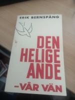 DEN HELIGE ANDE V&Aring;R V&Auml;N
