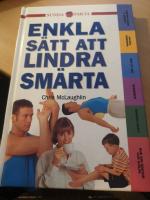 Enkla s&auml;tt att lindra sm&auml;rta 