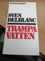 Trampa vatten : prosaprodukter