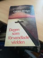 Dagen som f&ouml;rvandlade v&auml;rlden