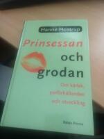 Prinsessan och grodan : Om k&auml;rlek, parf&ouml;rh&aring;llanden och utveckling
