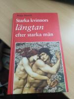 Starka kvinnors l&auml;ngtan efter starka m&auml;n
