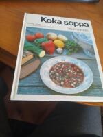 Koka soppa : [nyttigt, billigt, gott : sopprecept fr&aring;n hela v&auml;rlden]