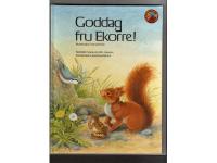 Goddag fru Ekorre