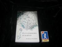 P&Aring; EN FJ&Auml;RDEDEL AV KARTAN. En bok om Norrbotten