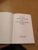 I Hans fotsp&aring;r eller vad skulle Jesus g&ouml;ra?