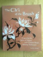The Ch&rsquo;i of the Brush
