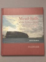 Mead-Halls of the Eastern Geats