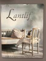 Lantlif : [en bok om v&aring;rt or&ouml;rda kulturarv]