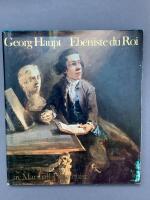 Georg Haupt, &eacute;b&eacute;niste du roi