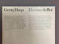 Georg Haupt, &eacute;b&eacute;niste du roi