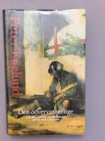 O&ouml;vervinnerlige : om den svenska stormaktstiden och en man i dess mitt
