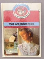 Mormorsbroderier : vitt p&aring; vitt, allmoges&ouml;m, korsstygn, fria broderier