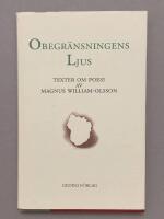Obegr&auml;nsningens ljus : Texter om poesi