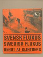 Svensk fluxus = Swedish fluxus