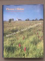 Floran i Sk&aring;ne : arterna och deras utbredning