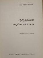 Flyttf&aring;glarnas tropiska vinterhem