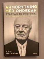 Armbrytning med ondskan : Staffan de Mistura: Ett liv med krig och konfliktl&ouml;sning