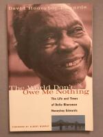 The World Don't Owe Me Nothing