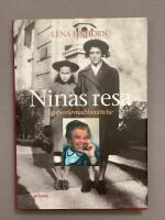 Ninas resa : en &ouml;verlevnadsber&auml;ttelse