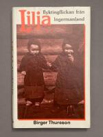Lilja, flyktingflickan fr&aring;n Ingermanland