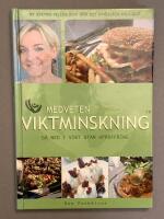 Medveten viktminskning : g&aring; ned i vikt utan uppoffring