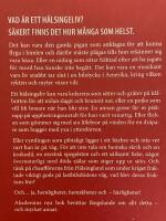 H&auml;lsingeliv : nya hemligheter; hemskheter och h&auml;rligheter