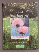Lust och f&auml;gring : tr&auml;dg&aring;rdsm&auml;nniskors dr&ouml;mmar och verklighet