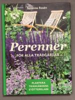Perenner f&ouml;r alla tr&auml;dg&aring;rdar
