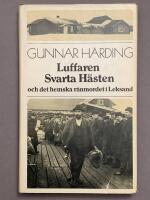Luffaren Svarta H&auml;sten och det hemska r&aring;nmordet i Leksand